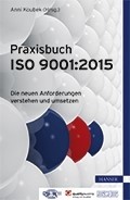 Praxisbuch ISO 9001:2015 Praxisbuch ISO 9001:2015
