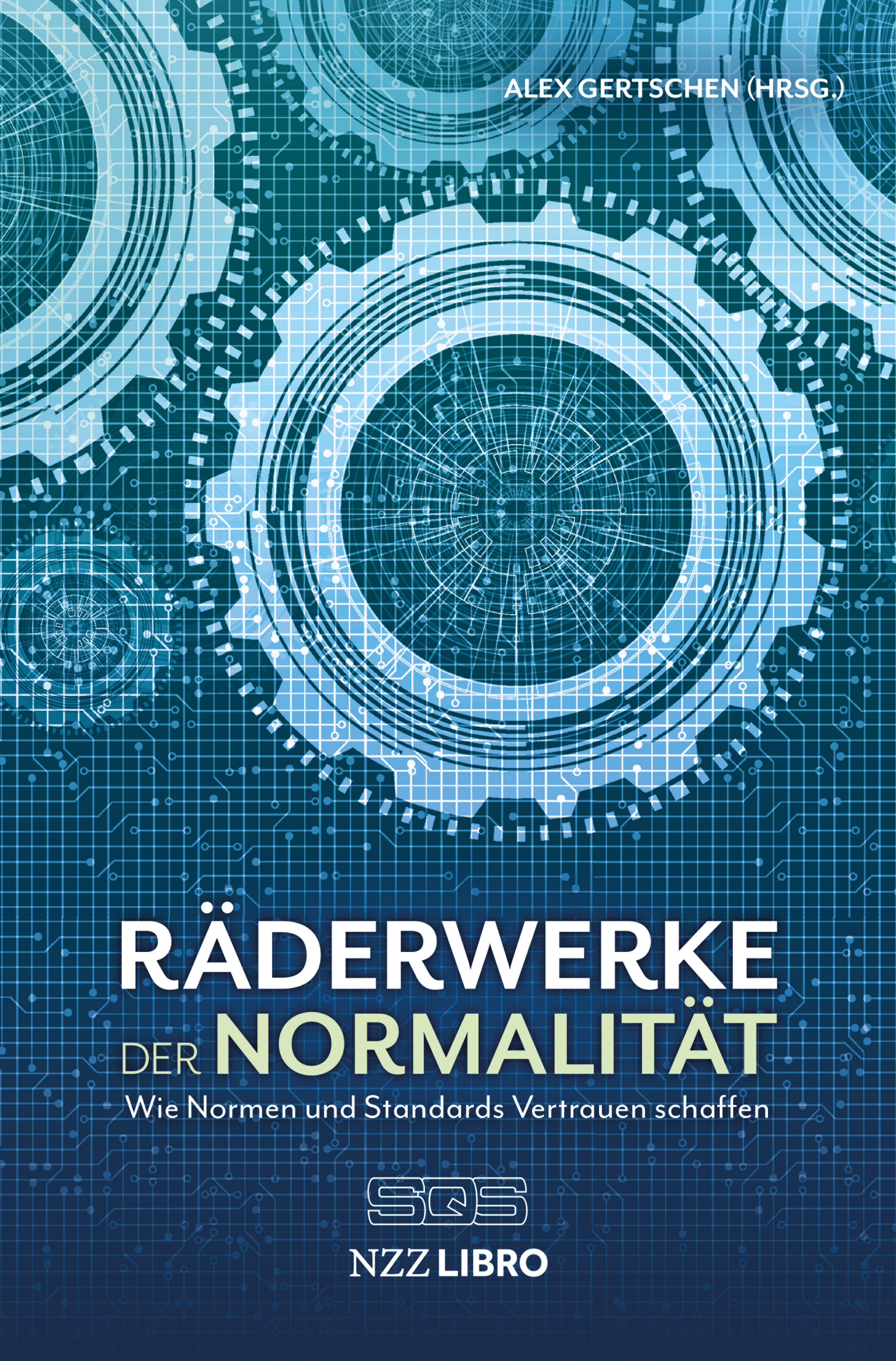 Räderwerke der Normalität Räderwerke der Normalität
